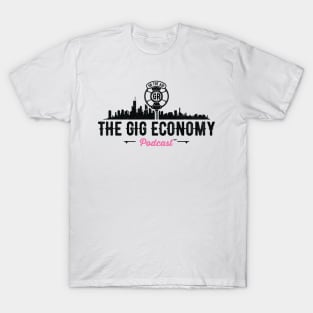 The GIG Economy Podcast T-Shirt